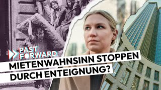 Mietenwahnsinn stoppen durch Enteignung  PAST FORWARD  Doku [upl. by Lazaruk]