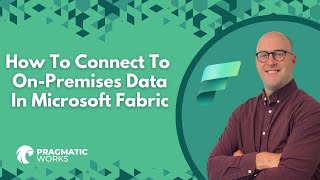 How To Connect To OnPremises Data In Microsoft Fabric [upl. by Leicam]