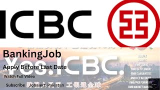 ICBC Jobs  ICBC Pakistan Banking Jobs [upl. by Isa477]