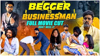 Beggar to Businessman full movie cut🥰 friends happy love poor reels trending rich viral sad [upl. by Adams]