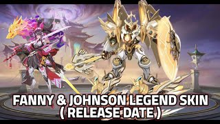 Fanny amp Johnson Legend Skin Release Date  MLBB [upl. by Anileda]