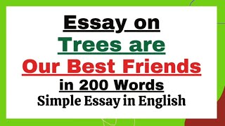 Essay on Trees are our Best friends in 200 Words  Essay Paragraph Writing in English For Students [upl. by Anivla]