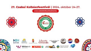 27 Csabai Kolbászfesztivál  2024 október 2427 [upl. by Lynnell]