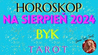 HOROSKOP NA SIERPIEŃ 2024  BYK  TAROT [upl. by Nollie]