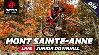 Mont SainteAnne Junior Downhill Finals  LIVE DHI Racing [upl. by Ziegler]