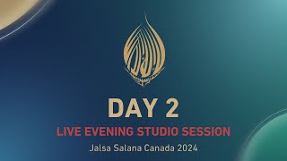 Evening LIVE Studio Session  Jalsa Salana Canada 2024  Day 2 [upl. by Moia]