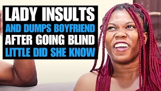 Rude Lady Insults And Dumps Boyfriend After Going Broke  consciousreality [upl. by Hughett]