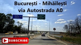 Bucuresti  Mihailesti via Jilava  Autostrada A0 Septembrie 2024  A0 AutostradaA0 CityDrive [upl. by March]