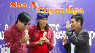 ShaA Chyoi Hpa  Balen Shing Ni amp Jawn Chaw Yaw Ying amp Lah La [upl. by Abrams]