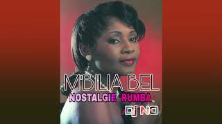 MBILIA BEL  NOSTALGIE RUMBA Mixé par Deejay NO [upl. by Annovahs]