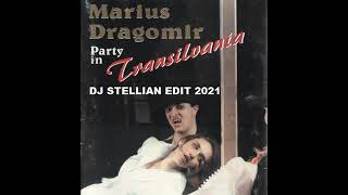 MARIUS DRAGOMIR  PARTY IN TRANSILVANIA STELLIAN EDIT 2021 [upl. by Yud]