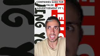 Companies Sued For False Advertisement Pt 1 [upl. by Gyasi]