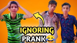 IGNORING PRANK On My Friend 😂Ali Ronay lag gaya😀 [upl. by Callum]