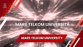 MARS TELKOM UNIVERSITY 2024 [upl. by Daffi]