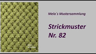 Strickmuster Nr 82  Muster in Reihen stricken  Lochmuster  Ajourmuster [upl. by Il]