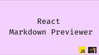 React Markdown Previewer Tutorial [upl. by Zetram]