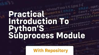 Practical introduction to pythons subprocess module [upl. by Imuya]