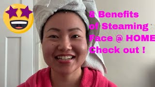 8 Benefits of STEAMING Face I FIRMER SKIN amp YOUTHFUL APPEARANCE 😍  both 4 Men amp Women alike [upl. by Kraft856]