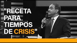 quotReceta para tiempos de Crisisquot Dr Mizraim Esquilín [upl. by Oflodor]