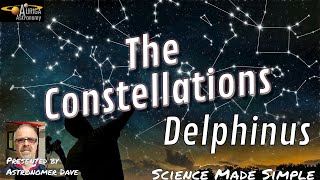 The Constellation of Delphinus [upl. by Sully]