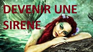 Comment devenir une sirene [upl. by Eemak]