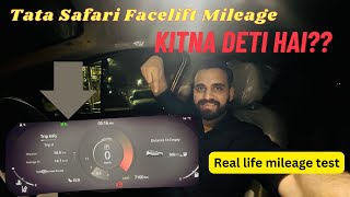 TATA SAFARI FACELIFT REAL LIFE MILEAGE TEST  YE EXPECTED NAHI THA 😱😱 [upl. by Ahsac]