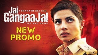 Jai Gangaajal New Promo  Priyanka Chopra  Prakash Jha  Releasing On 4th March 2016 [upl. by Autry838]