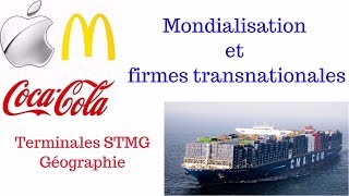 Terminale STMG ST2S Mondialisation et Firmes transnationales  cours complet [upl. by Jilli]