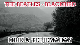 THE BEATLES  BLACKBIRD COVER LIRIK  TERJEMAHAN [upl. by Ymassej]