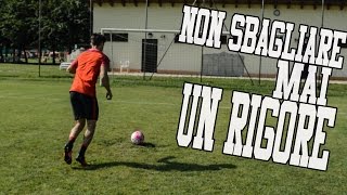 TUTORIAL Come non sbagliare MAI un RIGORE 247everyday ITA [upl. by Nnaeoj]