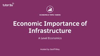 Economic Importance of Infrastructure [upl. by Ankney514]