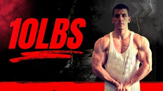 Build Your Next 10lbs of Muscle [upl. by Demetra357]