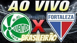 JUVENTUDE X FORTALEZA AO VIVO BRASILEIRÃO SÉRIE A AO VIVO  NARRAÇÃO [upl. by Ajnat244]