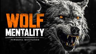 LONE WOLF MENTALITY  Best Motivational Speech Compilation For Those Who Feel Alone [upl. by Enajaras]