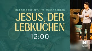 12 Uhr Online Gottesdienst 3122023  Jesus der Lebkuchen  Ev St Matthäus Gemeinde Bremen [upl. by Eannej]