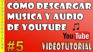 🤔 CÓMO DESCARGAR MÚSICA y AUDIO de YouTube 💻 VIDEOTUTORIAL OPTIFUTURA [upl. by Liatnahs]