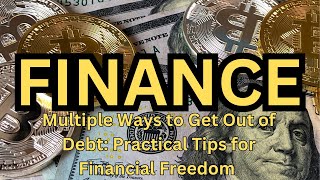 How to Get Out of Debt  Practical Tips for Financial Freedom [upl. by Broddie]