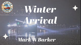 quotWinter Arrivalquot Mark W Barker arrived in Duluth 01062024 [upl. by Yeleen683]