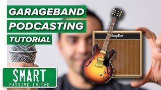 How to Record amp Edit a Podcast in Garageband Complete Tutorial [upl. by Gawain934]