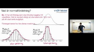 Matematik 2 NORMALFÖRDELNING OCH STANDARDAVVIKELSE längre förklarande föreläsning [upl. by Osswald128]