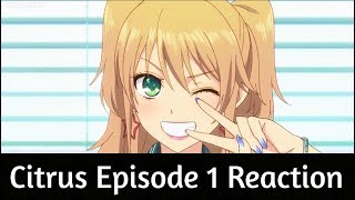 Citrus Episode 1  REACTION [upl. by Elac]