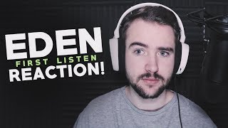 EDEN  First Listen  Reaction [upl. by Hanikahs]