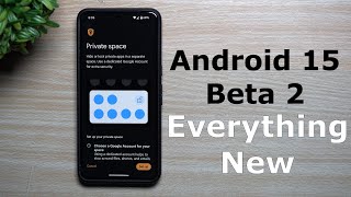 Android 15 Beta 2  Everything New  Hands On [upl. by Zillah]