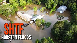 SHTF Bugging Out of the Houston Floods [upl. by Nugesulo]