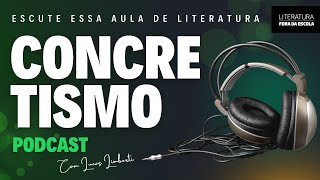 Escute esta aula completa sobre o Concretismo PODCAST [upl. by Aroz]