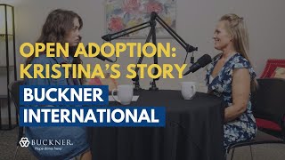 Open Adoption Kristinas Story [upl. by Katerine899]