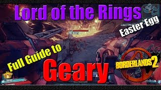 Borderlands 2  Lord of the Rings Easter Egg  Full Guide to Geary [upl. by Joel]