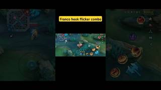 Franco hook flicker combo 😱 mlbb 5vs5 mlbb shorts viralmobilelegends [upl. by Asseralc191]