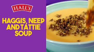 Halls Haggis Neeps and Tattie Soup video recipe [upl. by Feriga]