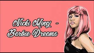 Nicki Minaj  Barbie Dreams Lyrics [upl. by Eelreveb]